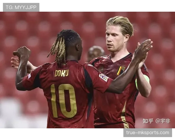 比利时欧国联强势逆袭，状态回暖彰显团队凝聚力