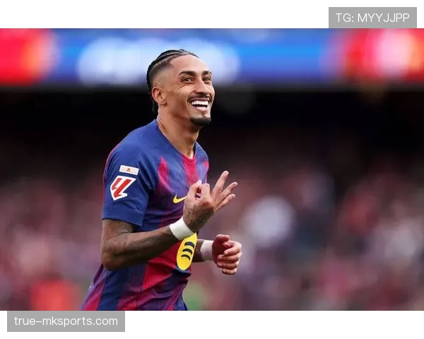 拉菲尼亚效率与比赛影响力含金量分析